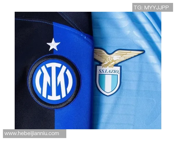 拉齐奥与国际米兰精彩对决录像回放全程分析与精彩瞬间重温